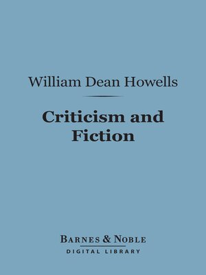 cover image of Criticism and Fiction (Barnes & Noble Digital Library)